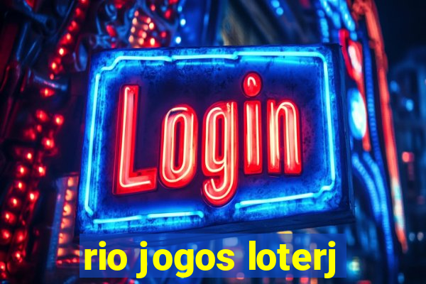 rio jogos loterj